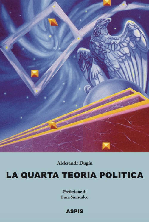 La Quarta Teoria Politica